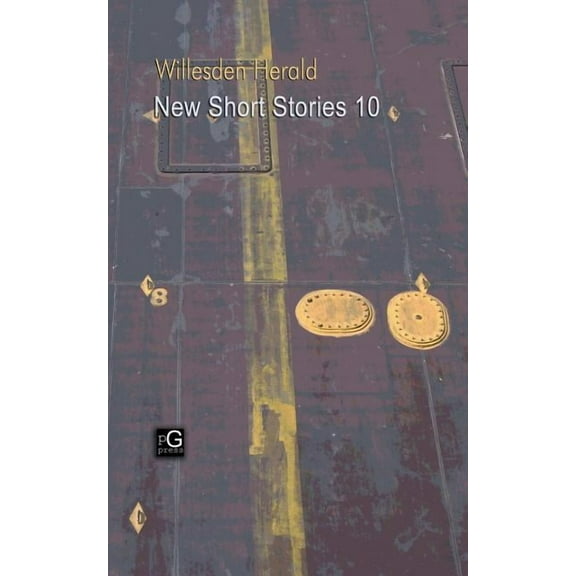 Willesden Herald: New Short Stories 10 (Paperback)