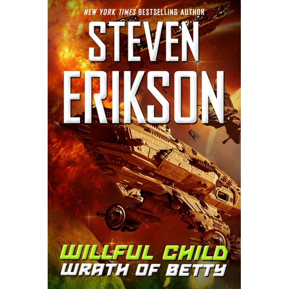 Willful Child Willful Child: Wrath of Betty, Book 2, (Paperback)