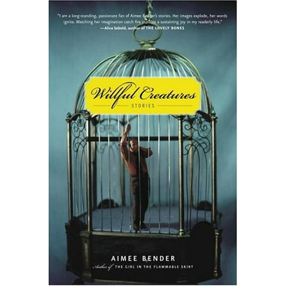 Pre-Owned Willful Creatures: Stories (Hardcover) 0385501137 9780385501132