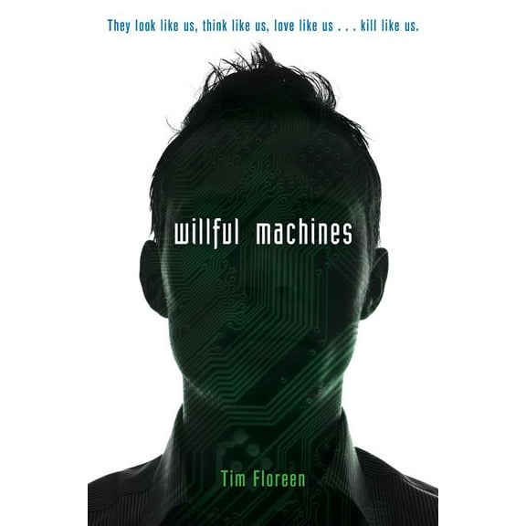 Willful Machines (Paperback)