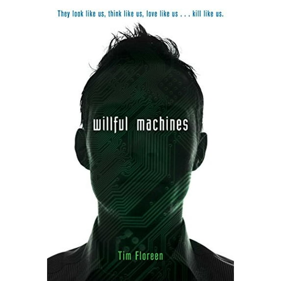 Pre-Owned Willful Machines Paperback Tim Floreen