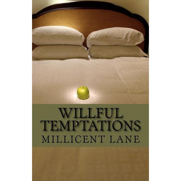 Willful Temptations