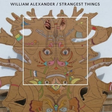 William Alexander - Strangest Things - Music & Performance - Vinyl