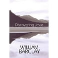 thumbnail image 1 of William Barclay Library: Discovering Jesus (Paperback), 1 of 1