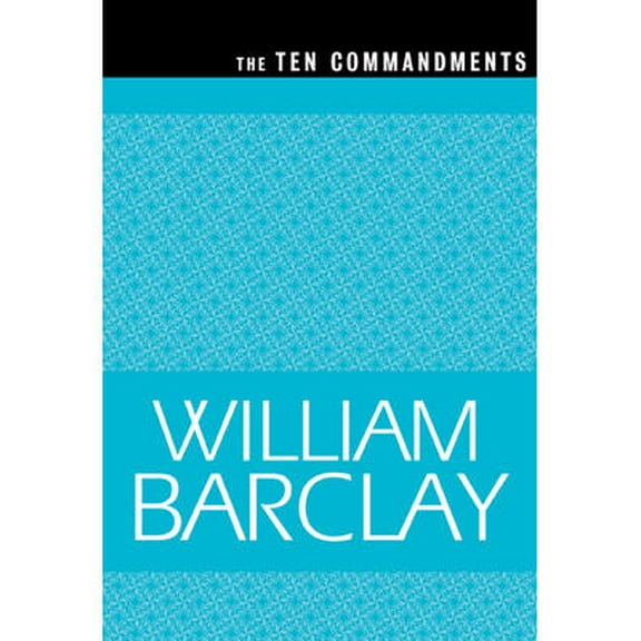 William Barclay Library: The Ten Commandments (Paperback)
