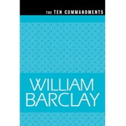 William Barclay Library The Ten Commandments Paperback