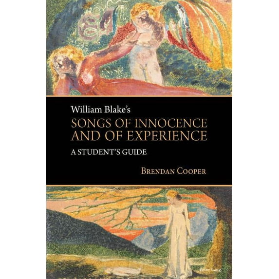 William Blake's Songs of Innocence and of Experience: A Student's Guide (Paperback)