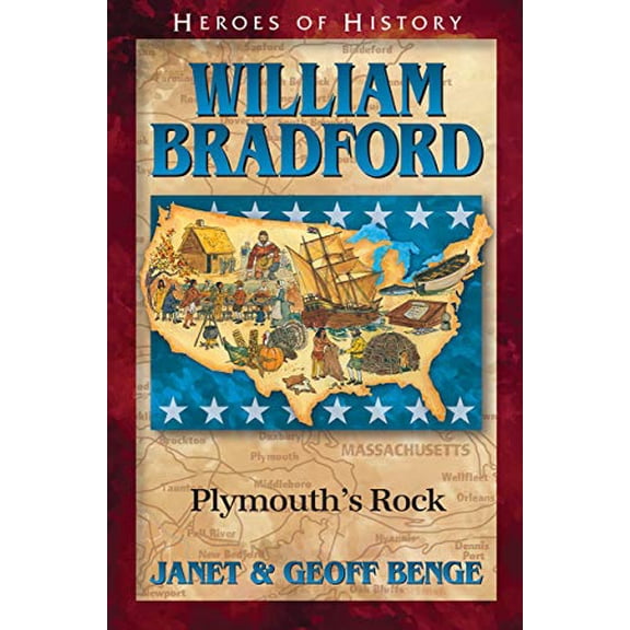 Pre-Owned William Bradford: Plymouth's Rock (Paperback) 1624860923 9781624860928