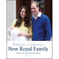 thumbnail image 1 of Pre-Owned William & Catherine's New Royal Family: Celebrating the arrival of Princess Charlotte Hardcover, 1 of 1