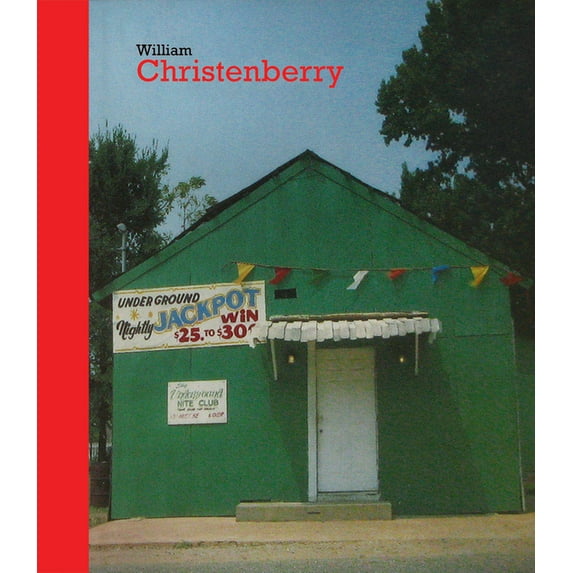 William Christenberry, (Hardcover)