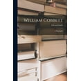 thumbnail image 1 of William Cobbett: a Biography (Paperback), 1 of 1