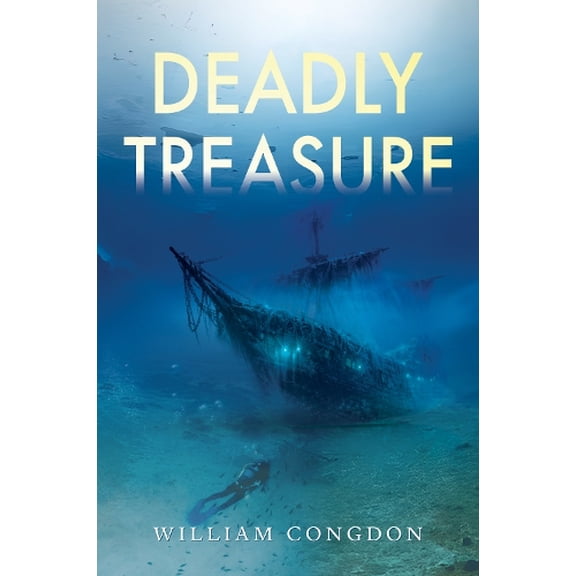 William Congdon Deadly Treasure (Paperback)
