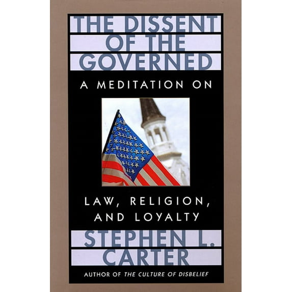 William E. Massey Sr. Lectures in American Studies: The Dissent of the Governed (Paperback)
