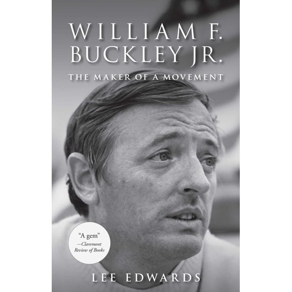 Pre-Owned William F. Buckley Jr. : The Maker of a Movement (Paperback)