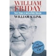 thumbnail image 1 of Pre-Owned William Friday: Power, Purpose, and American Higher Education (Hardcover) 0807821675 9780807821671, 1 of 1