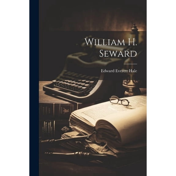 William H. Seward (Paperback)