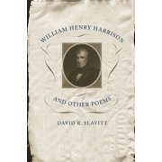 William Henry Harrison and Other Poems, Paperback