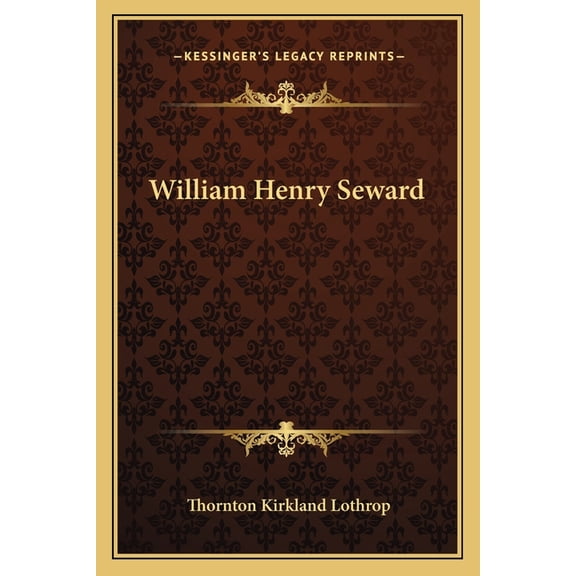 William Henry Seward (Paperback)