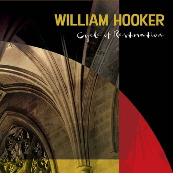 William Hooker Cycle Of Restoration (Cd) Album