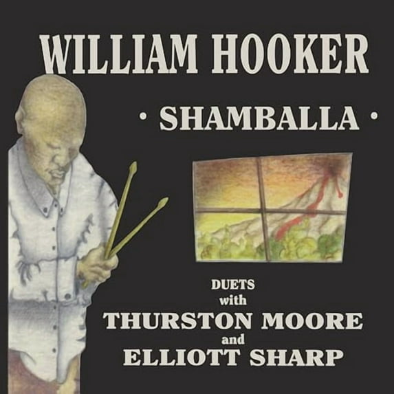 William Hooker - Shamballa - Duets With Thurston Moore And Elliott Sharp - Music & Performance - Vinyl