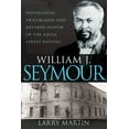 thumbnail image 1 of William J. Seymour: Pentecostal Trailblazer and Revered Pastor of the Azusa Street Revival, (Paperback), 1 of 1