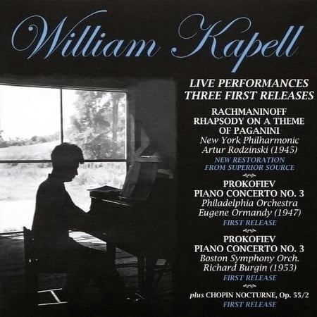 William Kapell - Live Performances: Three First Release - Classical - CD