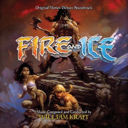 William Kraft - Fire and Ice (Original Motion Picture Soundtrack) - Music & Performance - CD