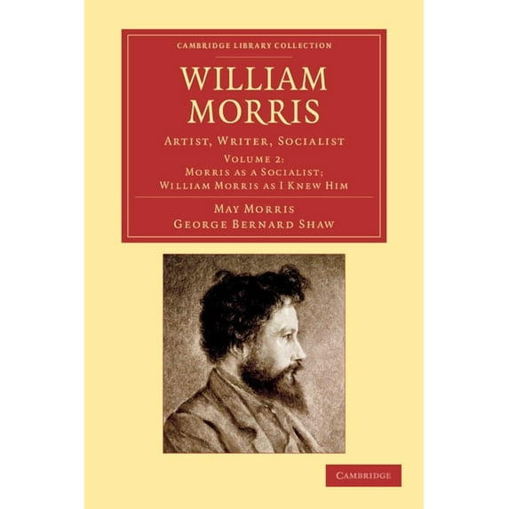 William Morris: Artist, Writer, Socialist, (Paperback)
