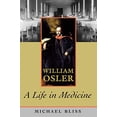 thumbnail image 1 of Pre-Owned William Osler: A Life in Medicine (Paperback) 0195329600 9780195329605, 1 of 1