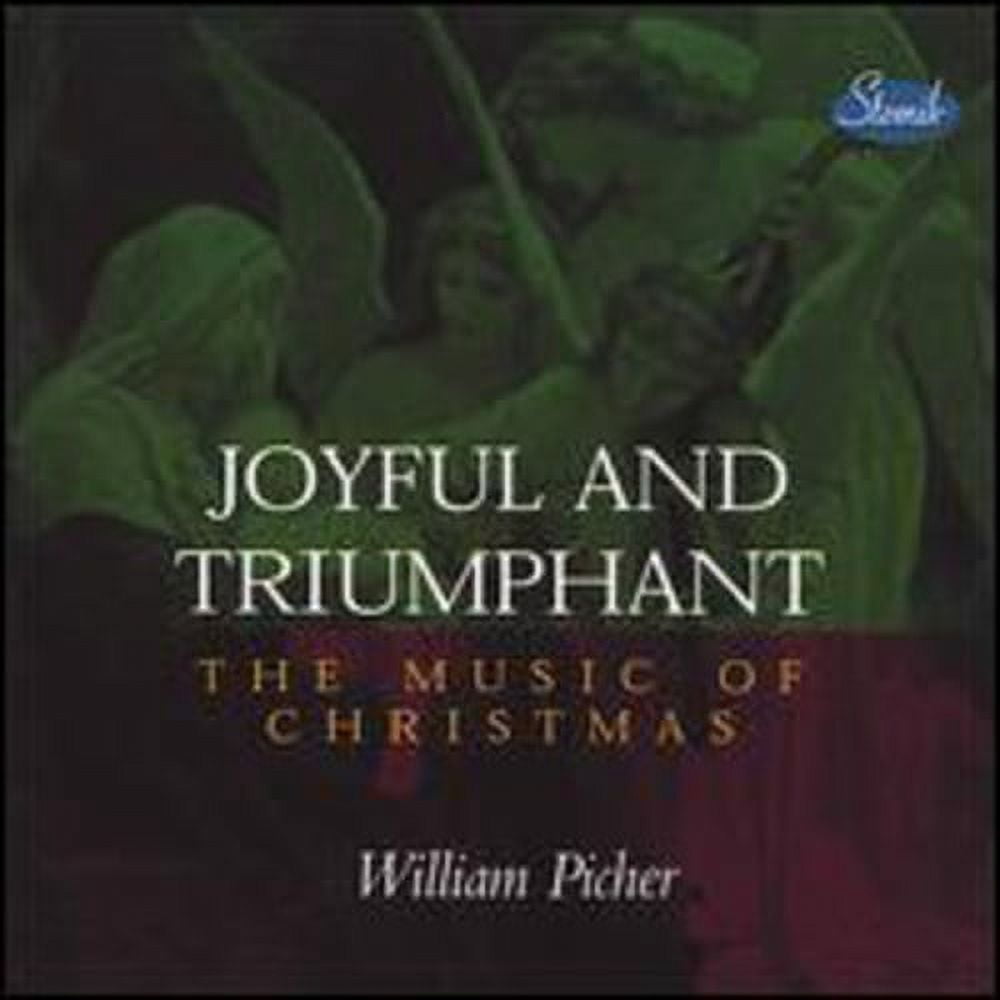William Picher - Joyful & Triumphant - Music & Performance - CD