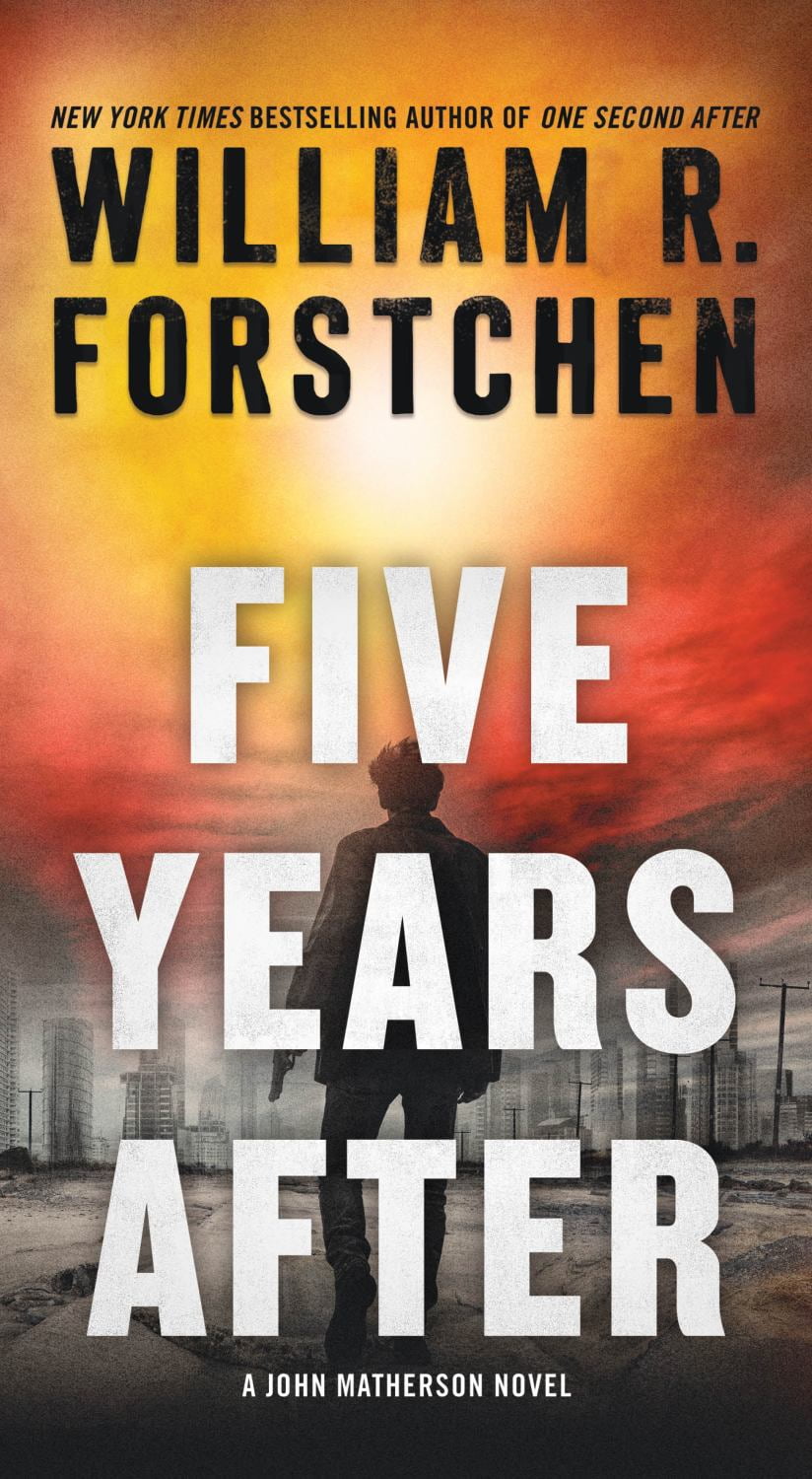 Five Years After: A John Matherson Novel (Paperback) - Walmart.com
