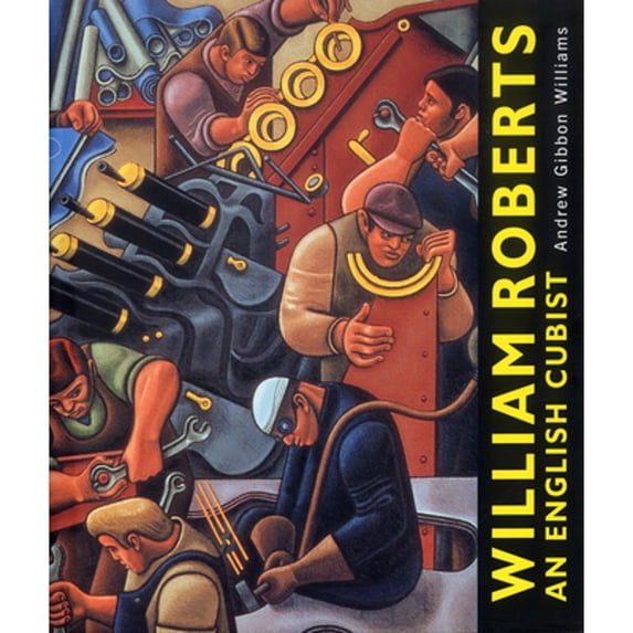 Pre-Owned William Roberts : An English Cubist (Hardcover) 9780853318248