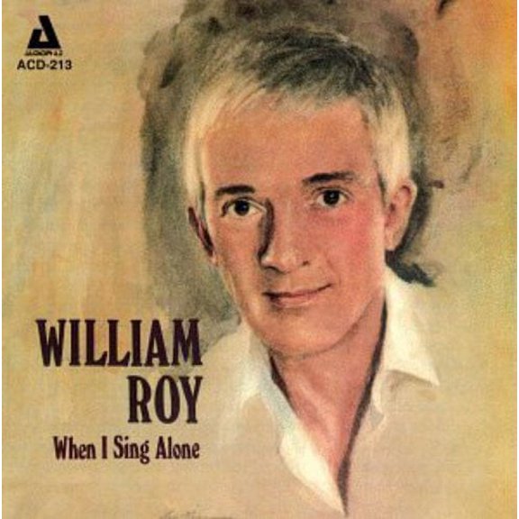 William Roy - When I Sing Alone - Opera / Vocal - CD