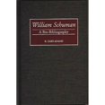 thumbnail image 1 of Pre-Owned William Schuman: A Bio-Bibliography (Hardcover 9780313273599) by K Gary Adams, 1 of 1