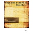 thumbnail image 1 of William Sedley or the Evil Day Deferred by S. S (Paperback), 1 of 1