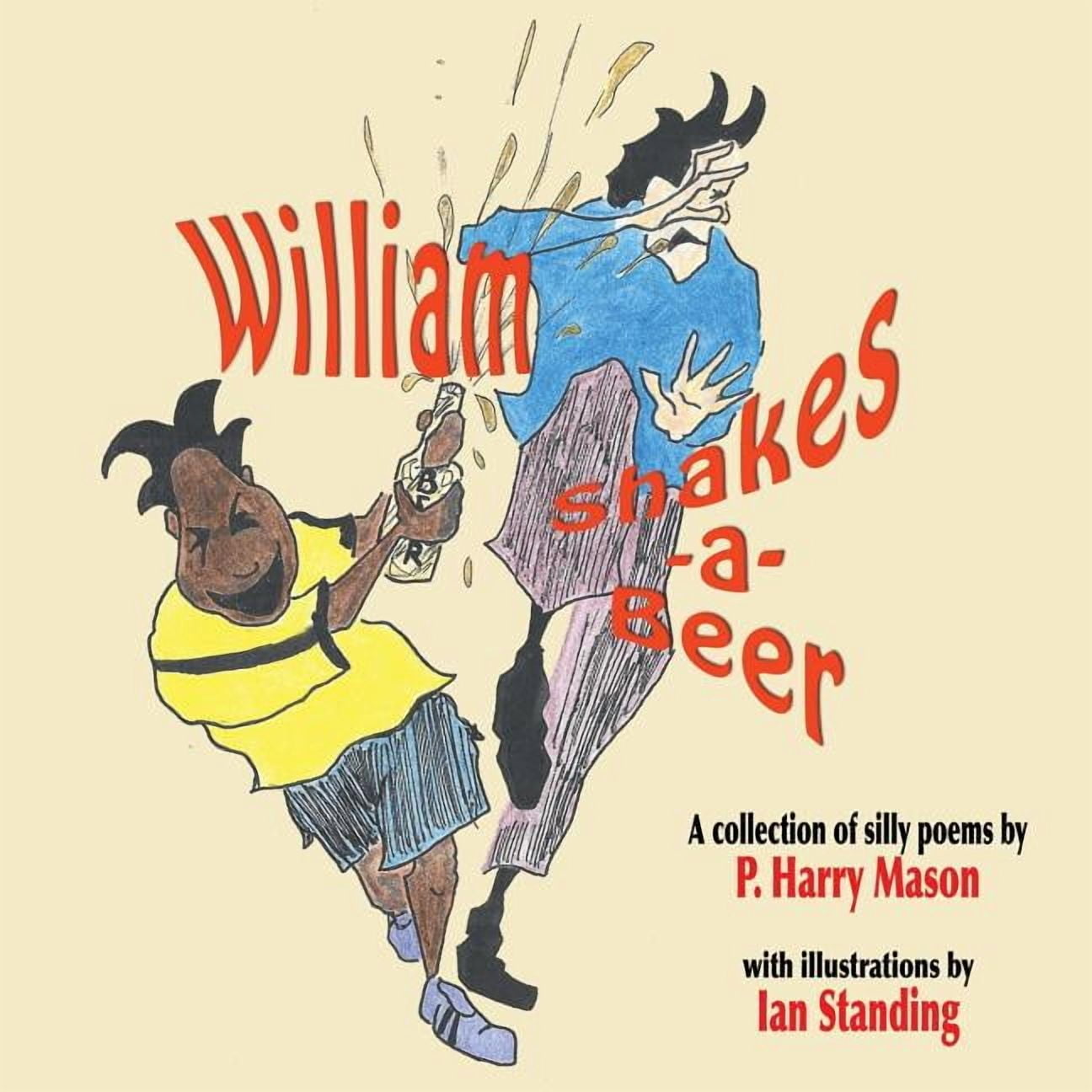 William Shakes a Beer, (Paperback)