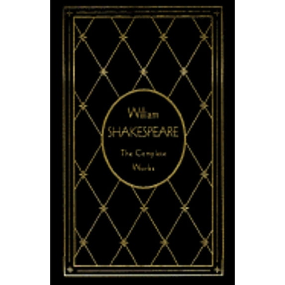 Pre-Owned William Shakespeare: The Complete Works (Hardcover) by William Shakespeare