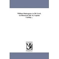 thumbnail image 1 of William Shakespeare As He Lived. An Historical Tale. by Captain Curling ..., (Paperback), 1 of 1