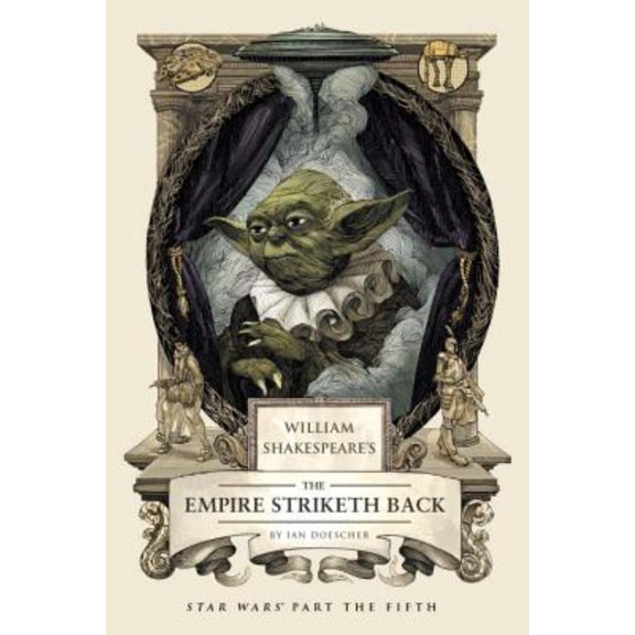 Pre-Owned William Shakespeare's the Empire Striketh Back: Star Wars Part the Fifth