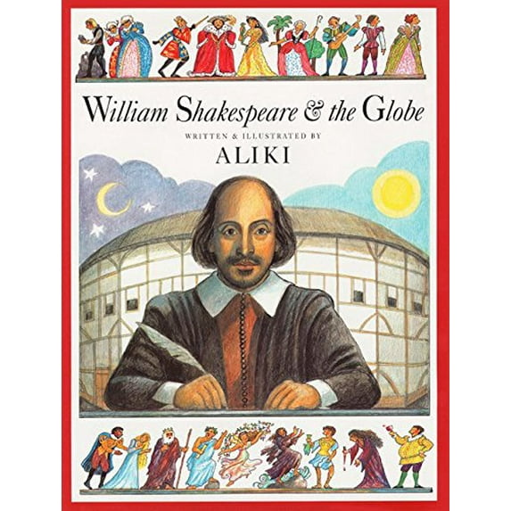 Pre-Owned William Shakespeare & the Globe (Hardcover) 006027820X 9780060278205