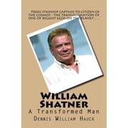 William Shatner A Transformed Man