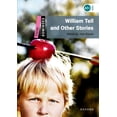 thumbnail image 1 of William Tell and Other Stories: Starter Level: 250-Word Vocabularywilliam Tell and Other Stories, (Paperback), 1 of 1