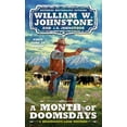 thumbnail image 1 of J. A. Johnstone: A Month of Doomsdays (Paperback), 1 of 1