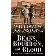 William W. Johnstone Beans, Bourbon, and Blood Paperback