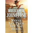 thumbnail image 1 of J. A. Johnstone: Never Let Them See You Bleed (Paperback), 1 of 1