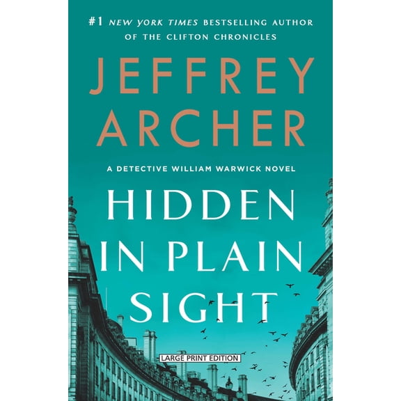 William Warwick Novels Hidden in Plain Sight, Book 2, (Paperback)