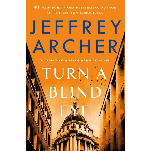 William Warwick Novels: Turn a Blind Eye : A Detective William Warwick Novel (Series #3) (Hardcover)