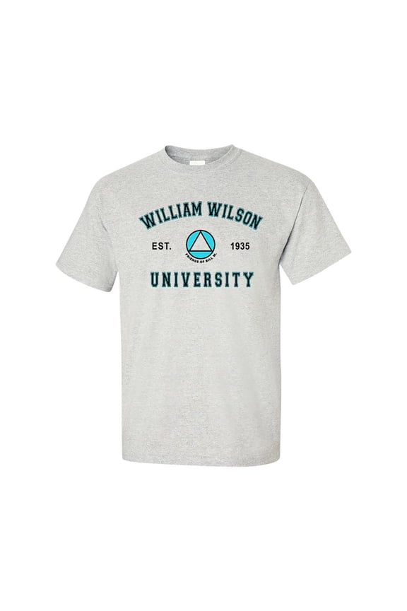 William Wilson University AA Alcoholics Anonymous T-Shirt