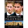 thumbnail image 1 of William and Harry : Behind the Palace Walls (Hardcover), 1 of 1
