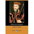 thumbnail image 1 of William the Conqueror (Dodo Press) (Paperback), 1 of 1